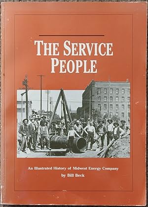The Service People : An Illustrated History of Midwest Energy Company