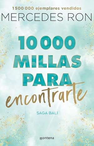 Seller image for 10,000 millas para encontrarte / 10,000 Miles to Find You -Language: Spanish for sale by GreatBookPrices