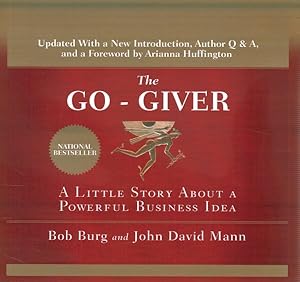 Image du vendeur pour Go-Giver : A Little Story About a Powerful Business Idea mis en vente par GreatBookPrices