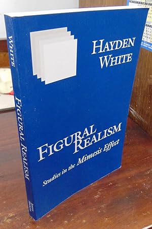 Seller image for Figural Realism: Studies in the Mimesis Effect for sale by Atlantic Bookshop