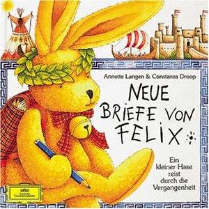 Bild des Verkufers fr Neue Briefe von Felix. CD zum Verkauf von moluna