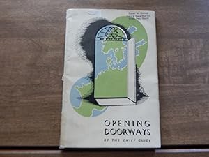 Seller image for Openin Doorways by The Chief Guide for sale by Village Books and Music