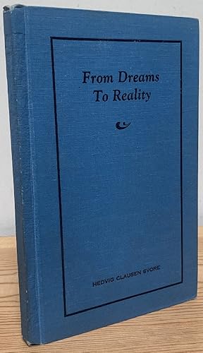 Seller image for From Dreams To Reality for sale by Chaparral Books