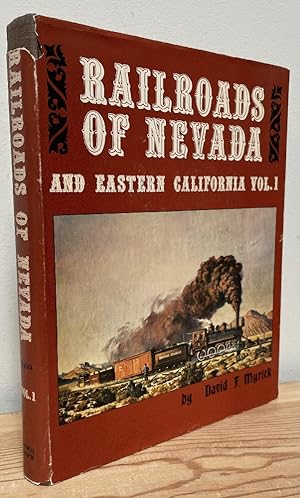 Immagine del venditore per Railroads of Nevada and Eastern California Volume One- The Northern Roads venduto da Chaparral Books