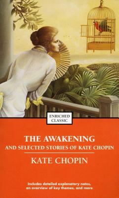 Image du vendeur pour The Awakening and Selected Stories of Kate Chopin (Paperback or Softback) mis en vente par BargainBookStores