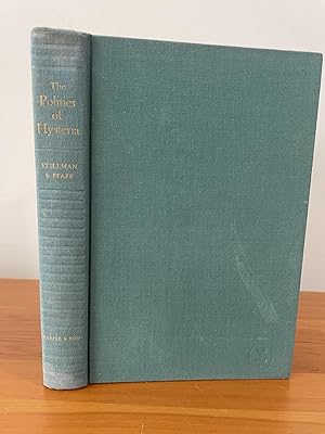 Bild des Verkufers fr The Politics of Hysteria The Sources of Twentieth-Century Conflict zum Verkauf von Matthew's Books