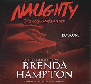 Seller image for Naughty : Two?s Enough, Three?s a Crowd; Library Edition for sale by GreatBookPrices