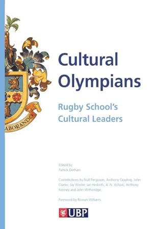 Seller image for Cultural Olympians : Rugby School's Cultural Leaders for sale by AHA-BUCH GmbH