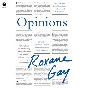 Seller image for Opinions : A Decade of Arguments, Criticism, and Minding Other People?s Business for sale by GreatBookPrices