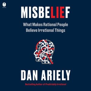 Imagen del vendedor de Misbelief : What Makes Rational People Believe Irrational Things a la venta por GreatBookPrices