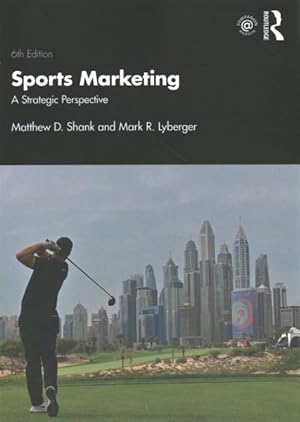Bild des Verkufers fr Sports Marketing : A Strategic Perspective zum Verkauf von GreatBookPricesUK