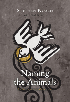 Bild des Verkufers fr Naming the Animals: An Invitation to Creativity (Paperback or Softback) zum Verkauf von BargainBookStores