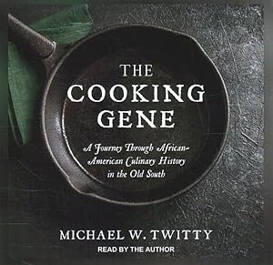 Bild des Verkufers fr Cooking Gene : A Journey Through African-American Culinary History in the Old South zum Verkauf von GreatBookPrices