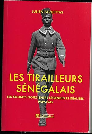 les TIRAILLEURS SÉNÉGALAIS