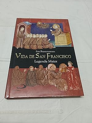 VIDA DE SAN FRANCISCO - LEGENDA MAIOR