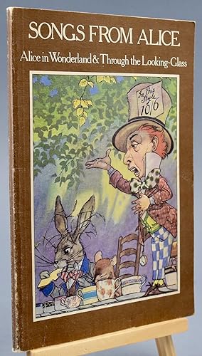 Seller image for Songs from "Alice": "Alice in Wonderland" and "Alice Through the Looking Glass" for sale by Libris Books