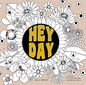 Seller image for Heyday : A Retro Flower Design Coloring Book for sale by GreatBookPrices