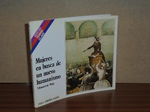 Seller image for MUJERES EN BUSCA DE UN NUEVO HUMANISMO for sale by Libros del Reino Secreto