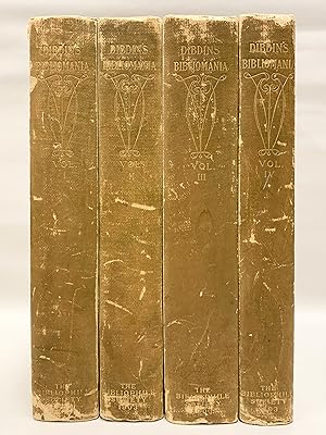 The Bibliomania or Book Madness History, Symptoms and Cure of the Fatal Disease 4 Volumes