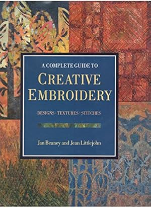 Image du vendeur pour The Complete Guide to Creative Embroidery mis en vente par WeBuyBooks