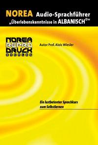 Seller image for NOREA Audio-Sprachfhrer berlebenskenntnisse in Albanisch . CD for sale by moluna