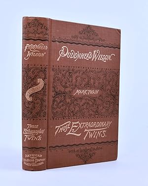The Tragedy of Pudd'nhead Wilson; And the Comedy: Those Extraordinary Twins