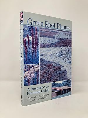 Seller image for Green Roof Plants: A Resource and Planting Guide for sale by Southampton Books