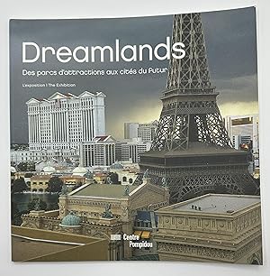 Imagen del vendedor de Dreamlands: Des parcs d'attractions aux cits du futur a la venta por Lioudalivre