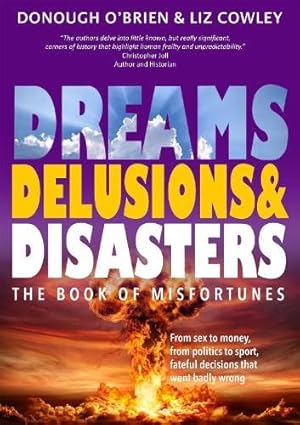 Seller image for Dreams, Delusions & Disasters: The Book of Misfortunes for sale by WeBuyBooks