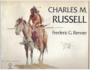 CHARLES M. RUSSELL.; Paintings, Drawings, and Sculpture in the Amon G. Carter Collection