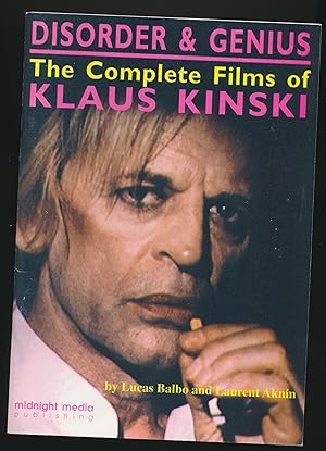 Bild des Verkufers fr Diorder & Genius : The Complete Films of Klaus Kinski zum Verkauf von DreamHaven Books