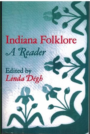 Seller image for INDIANA FOLKLORE A Reader for sale by The Avocado Pit