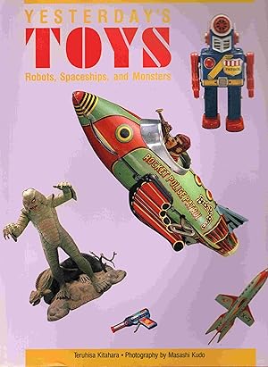 Yesterday's Toys 3: Robots, Spaceships and Monsters