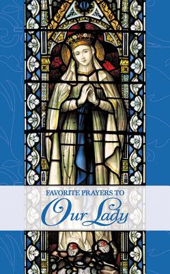 Image du vendeur pour Favorite Prayers to Our Lady (Paperback or Softback) mis en vente par BargainBookStores