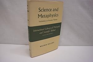 Science and Metaphysics: Variations on Kantian Themes (= International Library of Philosophy and ...