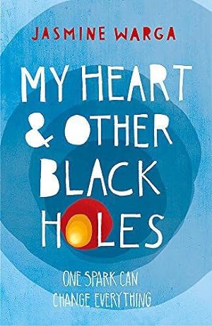 Seller image for My Heart and Other Black Holes for sale by WeBuyBooks 2