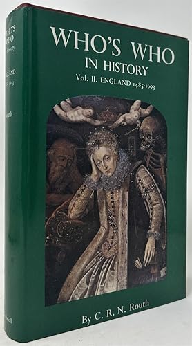 Bild des Verkufers fr Who's Who in History Vol. II. England 1485-1603 zum Verkauf von Oddfellow's Fine Books and Collectables