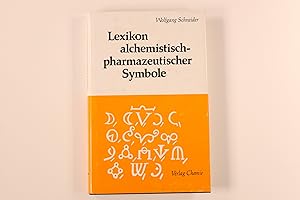 LEXIKON ALCHEMISTISCH-PHARMAZEUTISCHER SYMBOLE.