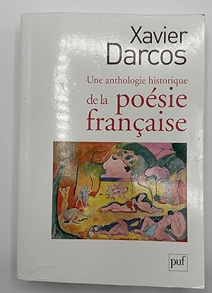 Seller image for Une anthologie historique de la posie franaise for sale by Lioudalivre