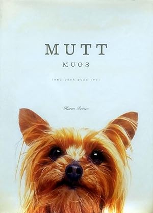 Mutt Mugs (and posh pups too)