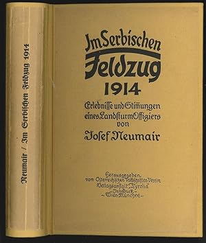 Seller image for Im Serbischen Feldzug 1914. Erlebnisse und Stimmungen eines Landsturm-Offiziers. for sale by Antiquariat Burgverlag