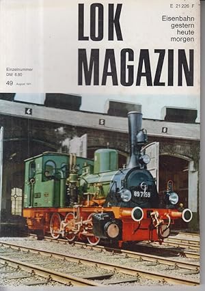 Lok-Magazin - Die Lektüre für alle Freunde der Eisenbahn - 8 Heft 49 1971