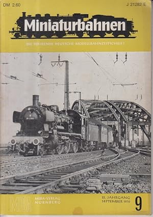 Miniaturbahnen. Die führende deutsche Modellbahnzeitschrift. September 1970, Heft 9, 22. Jahrgang.