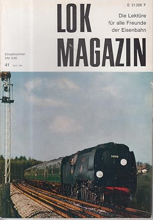 Lok-Magazin - Die Lektüre für alle Freunde der Eisenbahn - 4 Heft 41 1970
