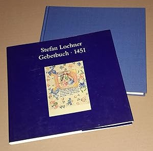 STEFAN LOCHNER GEBETBUCH. 1451. Sämtliche Miniaturen der Handschrift 70 der Hessischen Landes- un...