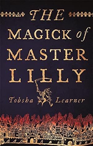 Seller image for The Magick of Master Lilly for sale by WeBuyBooks 2