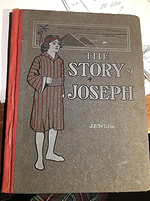 Seller image for The Story of Joseph. for sale by Bristlecone Books  RMABA