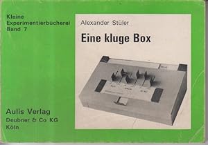 Eine kluge Box. Selbstbaucomputer mit 46 Programmen. Kleine Experimentierbücherei, Bd. 7