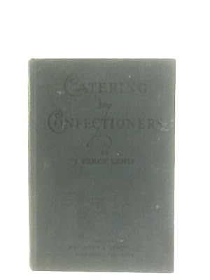 Immagine del venditore per Catering By Confectioners venduto da World of Rare Books