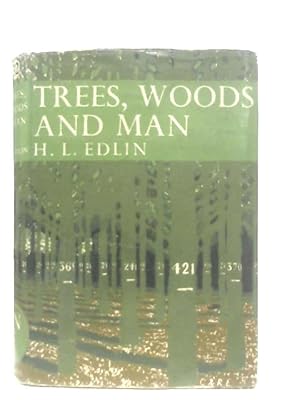 Seller image for Trees, Woods & Man for sale by World of Rare Books